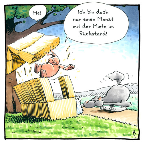 Cartoon 072, Wolf, drei kleine Schweinchen, Mietrückstand